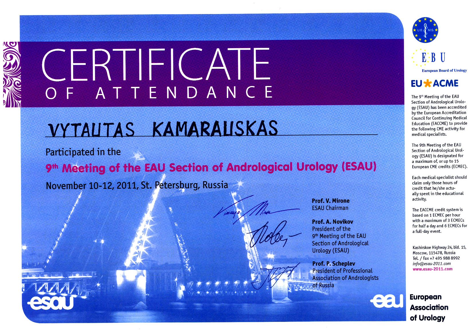 9th Meeting of the European Association of Urology Section of Andrological Urology in St. Petersburg, Russia, 10-12 November 2011